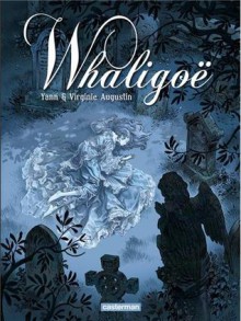 Whaligoe Tome 1 - Yann, Virginie Augustin