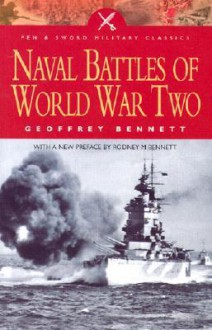 Naval Battles of World War Two - Geoffrey Martin Bennett