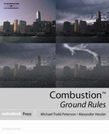 Combustion Ground Rules [With CDROM] - Michael Todd Peterson