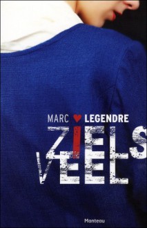 Zielsveel - Marc Legendre