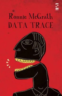 Data Trace - Ronnie McGrath