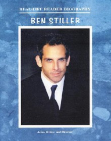 Ben Stiller (Real-Life Reader Biography) - John Bankston