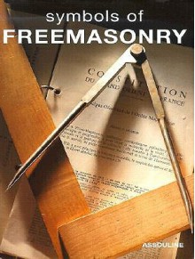 Symbols of Freemasonry - Daniel Beresniak, Laziz Hamani