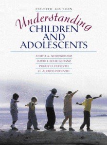 Understanding Children and Adolescents - Judith A. Schickedanz