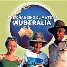 The Changing Climate of Australia - Dean Miller