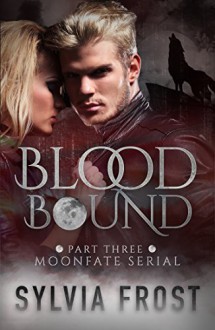 Bloodbound - Sylvia Frost