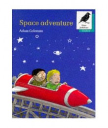 Space Adventure - Adam Coleman