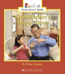 Grandfather's Shape Story - Brian Sargent