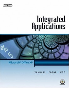 Integrated Applications for Office XP - Susie H. VanHuss