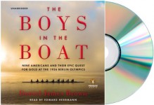 [The Boys in the Boat Audio CD] Daniel James Brown:Daniel James Brown The Boys in the Boat [Audiobook, CD] - Daniel James Brown