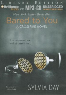 Bared to You - Sylvia Day, Christina Traister, Chris Gomez