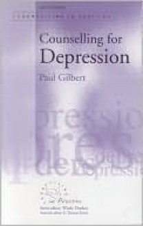 Counselling for Depression - Paul Gilbert