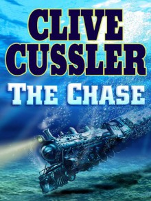 The Chase (Isaac Bell series Book 1) - Clive Cussler