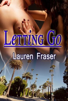 Letting Go - Lauren Fraser