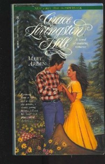 Mary Arden (Grace Livingston Hill Series) - Grace Livingston Hill