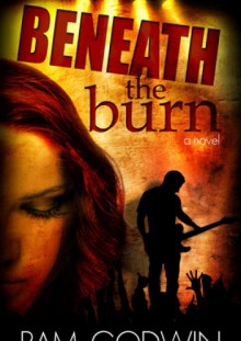 Beneath the Burn - Pam Godwin