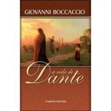 A vida de Dante - Giovanni Boccaccio