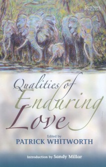 Qualities of Enduring Love - Patrick Whitworth