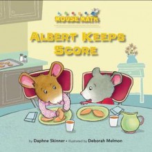 Albert Keeps Score - Daphne Skinner, Deborah Melmon