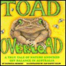 Toad Overload - Patricia Seibert