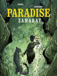 Zamarat (Paradise, #3) - Benoît Sokal, Brice Bingono