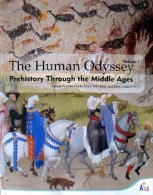 The Human Odyssey: Prehistory Through the Middle Ages - Mary Beth Klee, John Cribb, John Holden