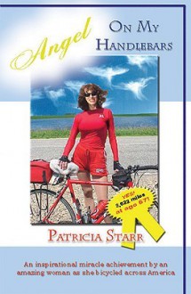 Angel on My Handlebars - Patti Starr