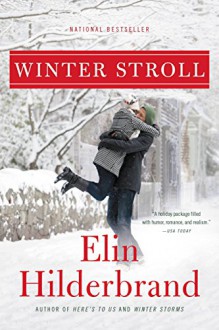 Winter Stroll - Elin Hilderbrand