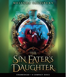 The Sin Eater's Daughter - Audio - Melinda Salisbury