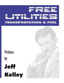 Free Utilities Transportation and Fuel - Jeff Kelley