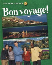 Bon voyage! Level 2 - Conrad J. Schmitt, Katia Brillie Lutz