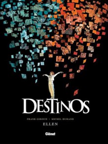 Destinos: Ellen (Destinos, #14) - Frank Giroud