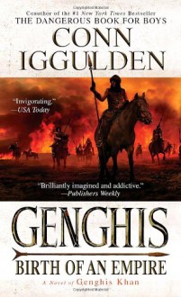 Genghis: Birth of an Empire - Conn Iggulden