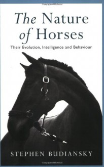 Nature of Horses - Stephen Budiansky