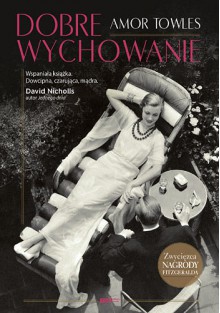 Dobre wychowanie - Amor Towles