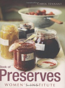 WI Book of Preserves - Carol Tennant