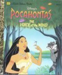 Disney's Pocahontas: The Voice of the Wind (Little Golden Book) - Justine Korman Fontes, Don Williams, Peter Emslie