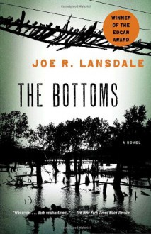 The Bottoms - Joe R. Lansdale