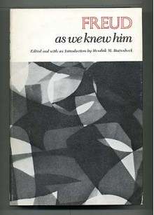 Freud as We Knew Him - Hendrik Marinus Ruitenbeek