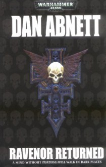 Ravenor Returned (Warhammer 40, 000) - Dan Abnett