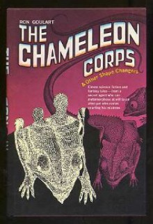 Chameleon Corps And Other Shape Changers - Ron Goulart