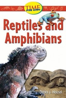 Reptiles and Amphibians - Debra J. Housel