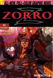 Zorro #3: Vultures (Zorro Graphic Novels) - Don McGregor