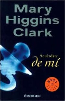 Acuerdate De Mi - Mary Higgins Clark