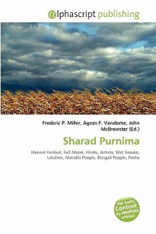 Sharad Purnima - Agnes F. Vandome, John McBrewster, Sam B Miller II