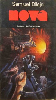 Nova - Samuel R. Delany, Esad Jakupović