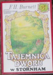 Tajemnica dworu w Stornham - Frances Hodgson Burnett