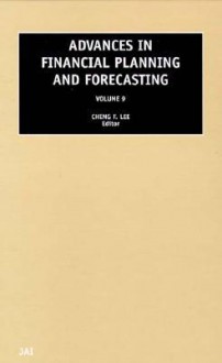 Advances in Financial Planning and Forecasting, Volume 9 - Cheng-Few Lee