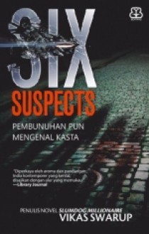 Six Suspects - Vikas Swarup, Reni Indardini