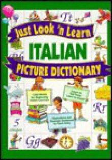 Just Look 'n Learn Italian Picture Dictionary - Passport Books